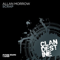 Allan Morrow - Scrap (Extended Mix) OUT NOW!