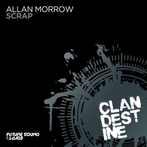 Allan Morrow - Scrap (Extended Mix) OUT NOW!