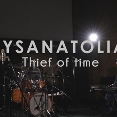 Thief of time - Dysanatolia