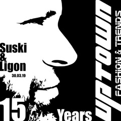 Suski b2b Ligon @ Uptown Ravensburg (15 Years Anniversary Set Part 1)
