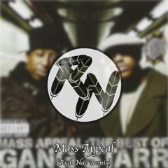 Gang Starr - Mass Appeal (Righ Nao Remix)