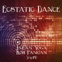 SANDESH - ECSTATIC DANCE @ Jaran - Koh Pangan 3:4:19