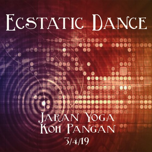 SANDESH - ECSTATIC DANCE @ Jaran - Koh Pangan 3:4:19