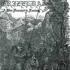 Grizelda - No Living Man May Hinder Me