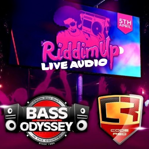 CODE RED X BASS ODYSSEY - RIDDIM UP ANTIGUA (LIVE AUDIO - 04/05/19)