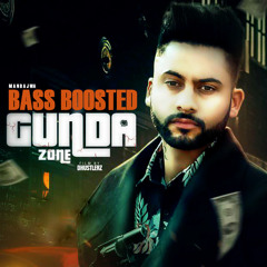 Gunda Zone - Bass Boosted - Ramneek Dhaliwal