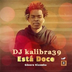 Dj Kalibra39_Esta_Doce_(Prod-DjKalibra39)