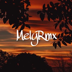 These Days X Remind Me - MELYRMX