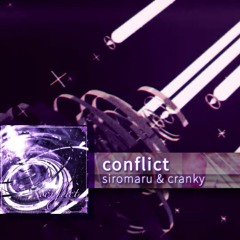 Conflict - Cranky vs Siromaru