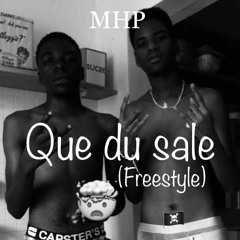 MHP - Que Du Sale (Freestyle)(Mix.Lil Yann)