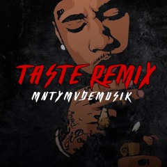 Taste (Remix)