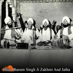 Toon Parbut Mera Ola Ram, Raag Asawari (Bhai Dharam Singh Ji Zakhmi)