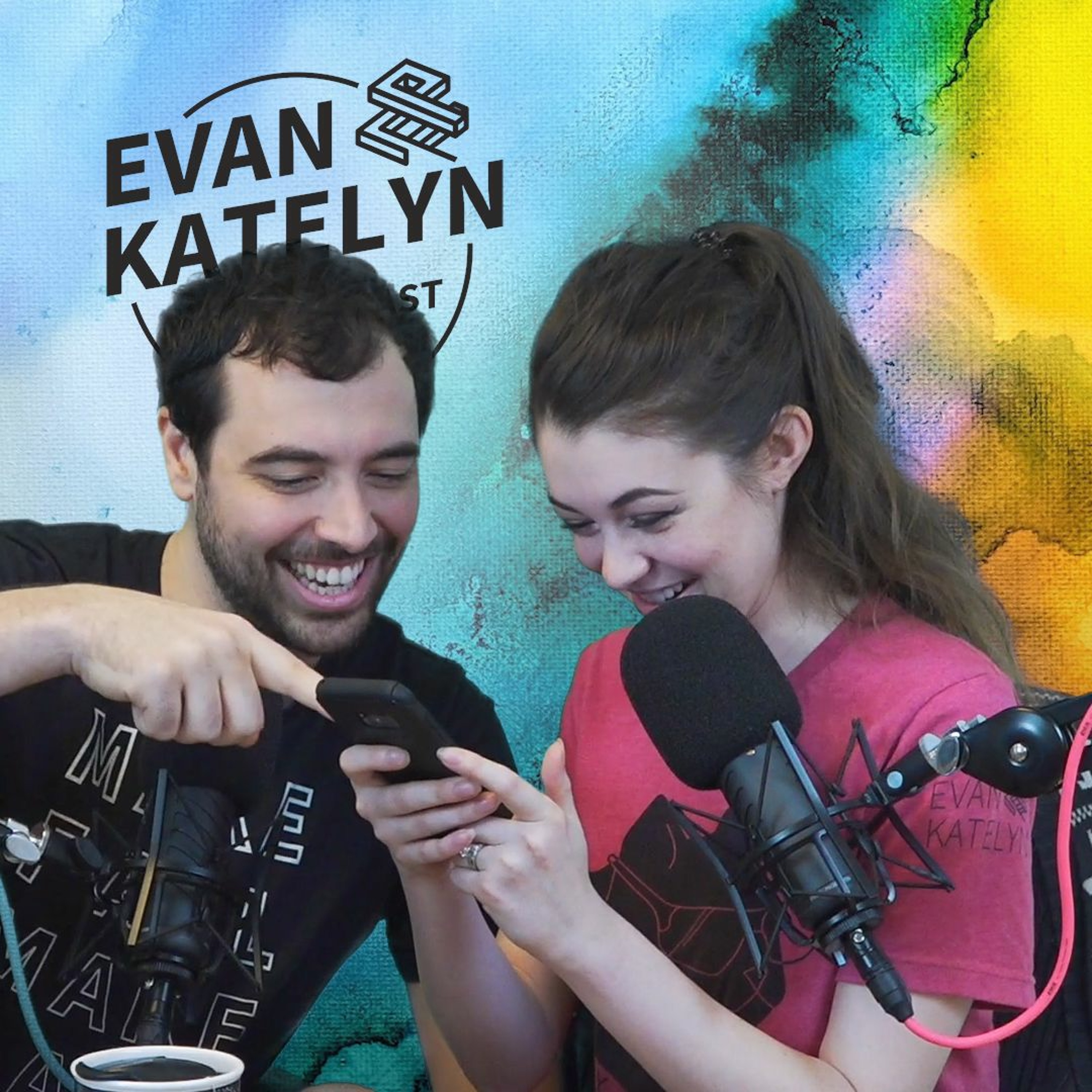 Evan and Katelyn Podcast