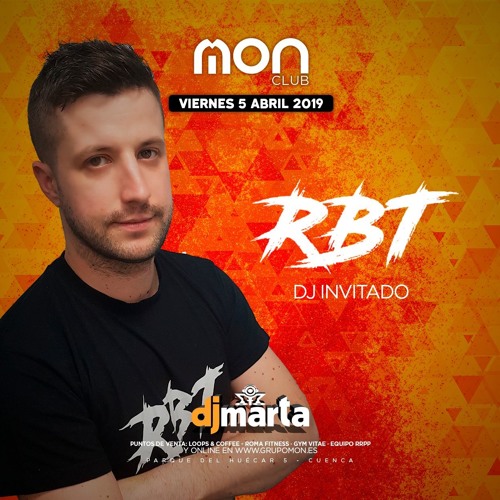 Rbt @ Mon (Dj Marta 05 - 04 - 19)