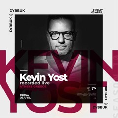 Kevin Yost DJ Set: Recorded 5/4/19 @ DYBBUK Athens Greece