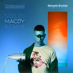 Mahmood - Soldi (MACDY Remix)