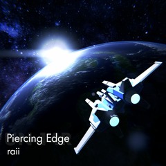 【無名戦対抗戦】Piercing Edge