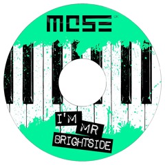 MOSE UK - Mr Brightside