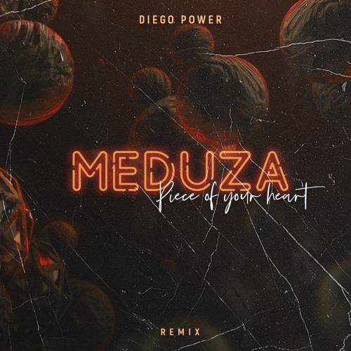 Meduza feat. GOODBOYS — Piece Of Your Heart (lyrics текст и перевод песни)  