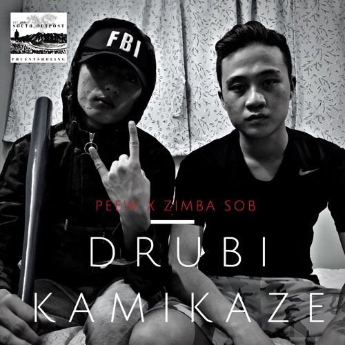 Peew x zimba(S.O.B) Drubi kamikaze