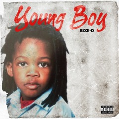 YoungBoy (ft Boji-D)