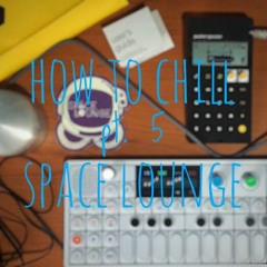 How To Chill Pt. 5 Volume