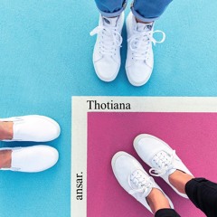 Thotiana [Remix] - ansar.