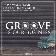 Ross Waldemar 'Garage In My Mind' Out 12th April 2019