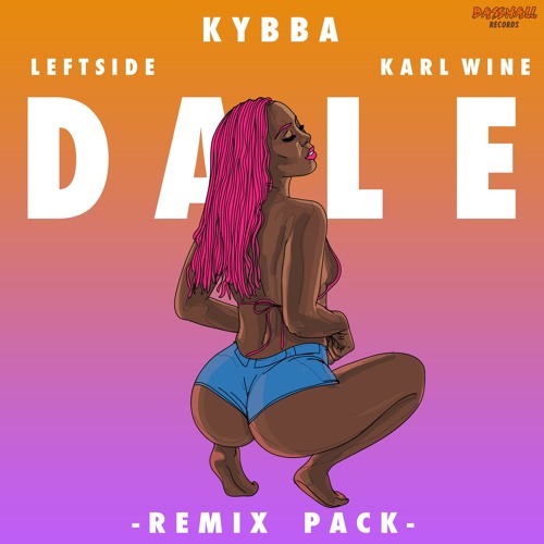 Kybba - Dale ft. Leftside & Karl Wine - INSTRUMENTAL
