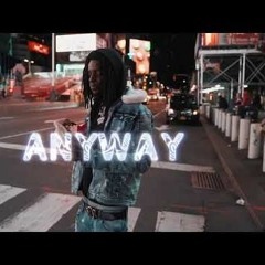 OMB Peezy - Anyway (FREESTYLE)
