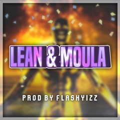 Skan, El Speaker & 2D2D - Lean & Moula Ft. Highdiwaan (Flashy Remix)