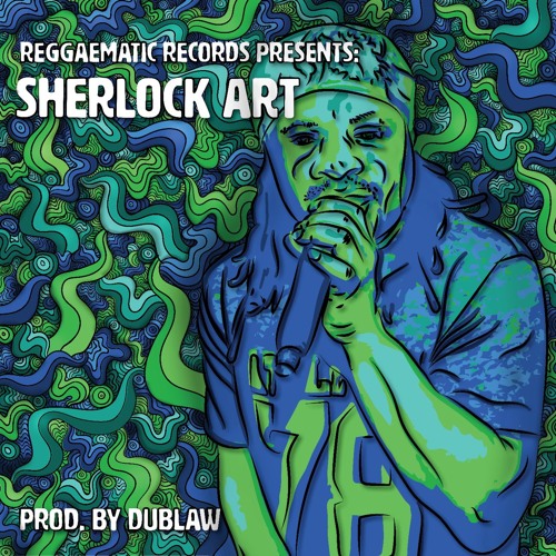 RGMT002 - Reggaematic Presents: Sherlock Art - Big Question (Prod. by Dublaw, released 25/05/19)