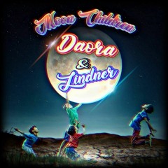 Daora & Lindner - MOON Children (Original Mix) [Tribute To Robert Miles]
