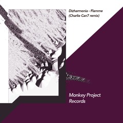 Dizharmonia - Flamme (Charlie Can7 Remix)