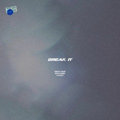 BREAK IT (Prod. by LONESXME)
