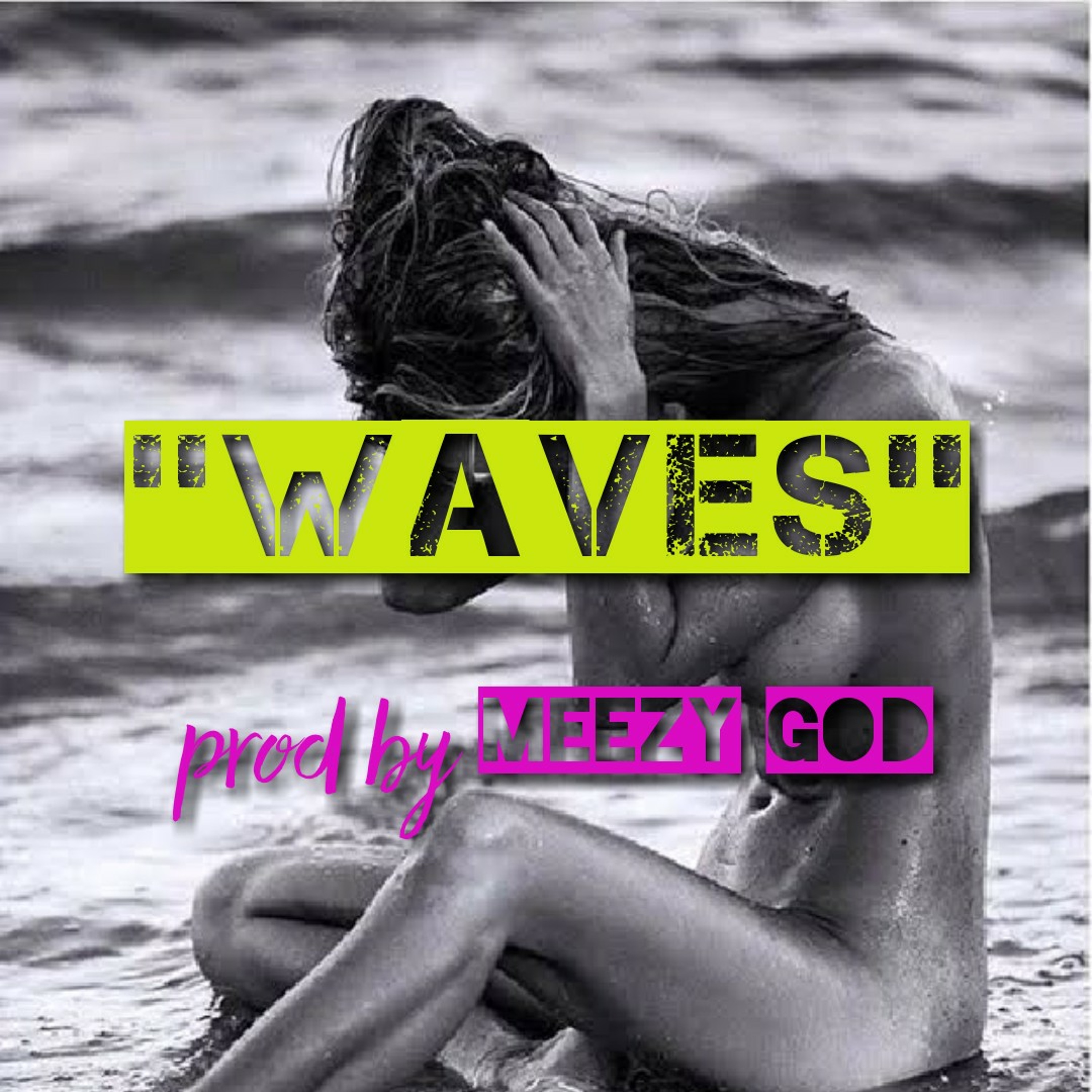 ''WAVES'' Prod by Meezy God episode artwork