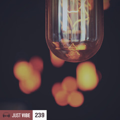 Just Vibe [239] | FREE DOWNLOAD!