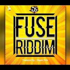 Fuse Riddim Mix 2019 By Dj LDV