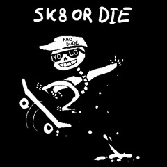 Fresh Sans - Sk8OrDie (prod. COSMIK & ＤＩ▼ＩＮΞ｜ＴΞＮＴ▲ＣＬΞ)