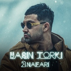 Yasin Torki - 2Nafari (Original Mix)