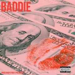 BADDIE (poloboy81 x riggylynn)