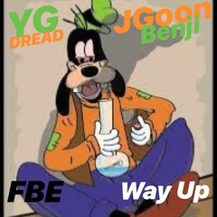 Way Up - YG Dread X JGoon Bengi