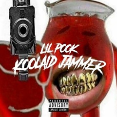 Koolaid Jammer- Lil Pook