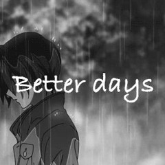 9tails - Better Days (slowed + fx)