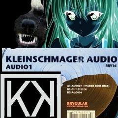 KLEINSCHMAGER AUDIO - AUDIO 1 (MAREK BOIS REMIX)- KKIF's DJ SET  RETOUCH