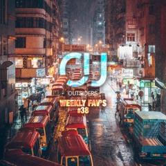 OUTSIDERS WEEKLY FAV'S #38