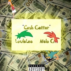 LouieLee & Nelo G - Cash Getter [Prod. Timeline]