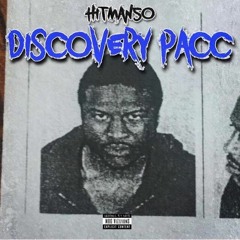 Hitman50 - DISCOVERY PACC Prod . AlmightyQuise IG : @iamhitman50