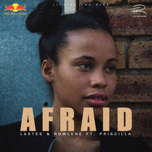 Afraid( Feat. Priscilla)