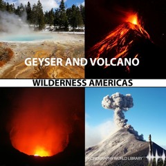 PWL07 Wilderness Americas Geyser Volcano - DEMO